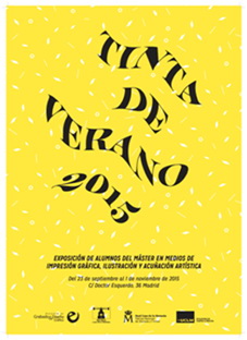 VI Edición de la muestra “Tinta de Verano”, Museo Casa de la Moneda