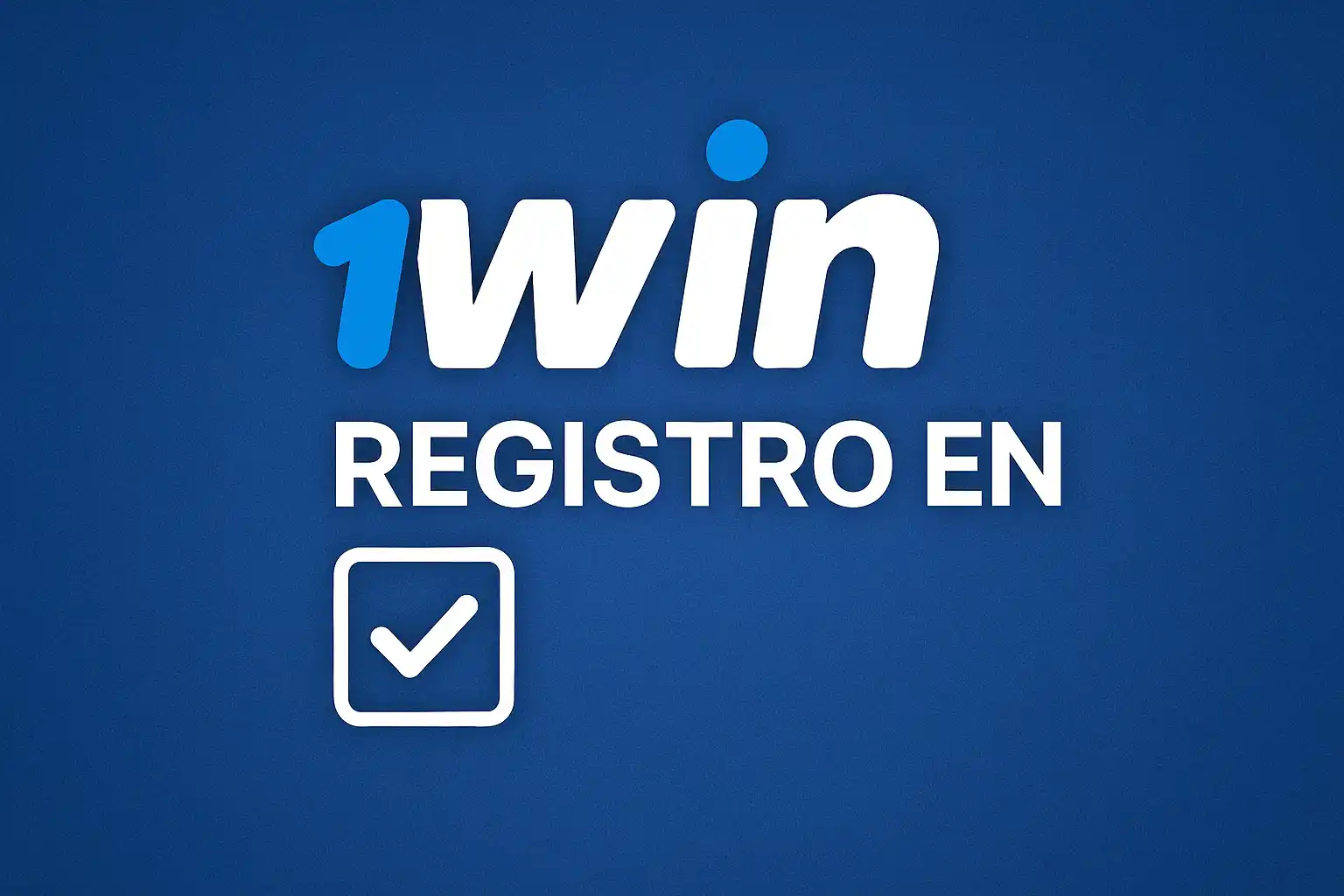 Registro en 1Win Chile